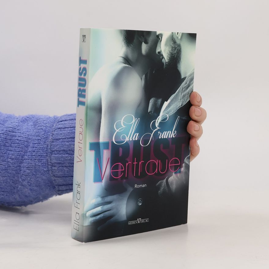 Ella Frank Trust - Vertraue