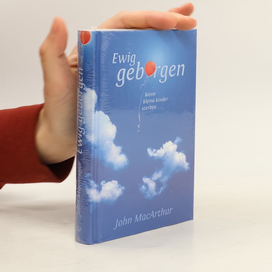 John MacArthur Ewig geborgen