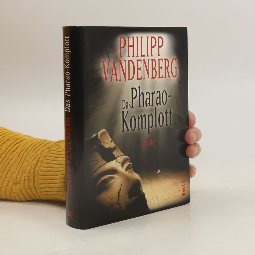 Philipp Vandenberg Das Pharao-Komplott