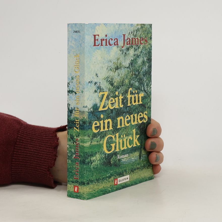 Erica James Zeit für ein neues Glück