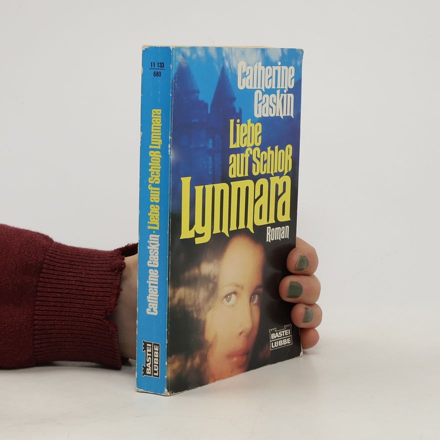 Catherine Gaskin Liebe auf Schloss Lynmara