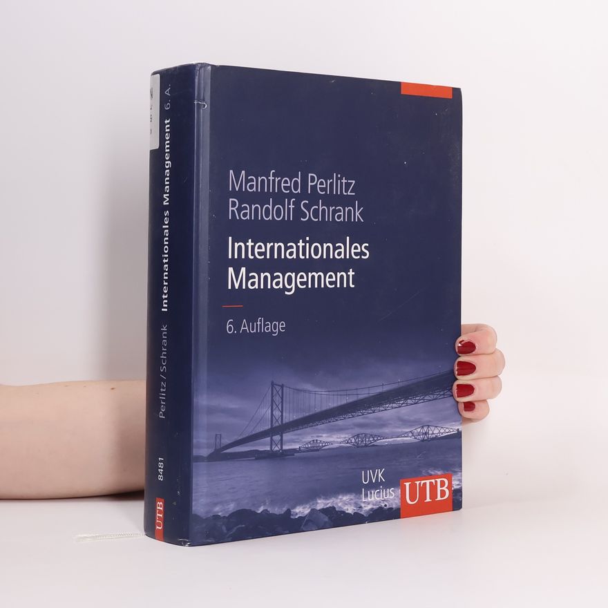 Manfred Perlitz Internationales Management - 6. Auflage