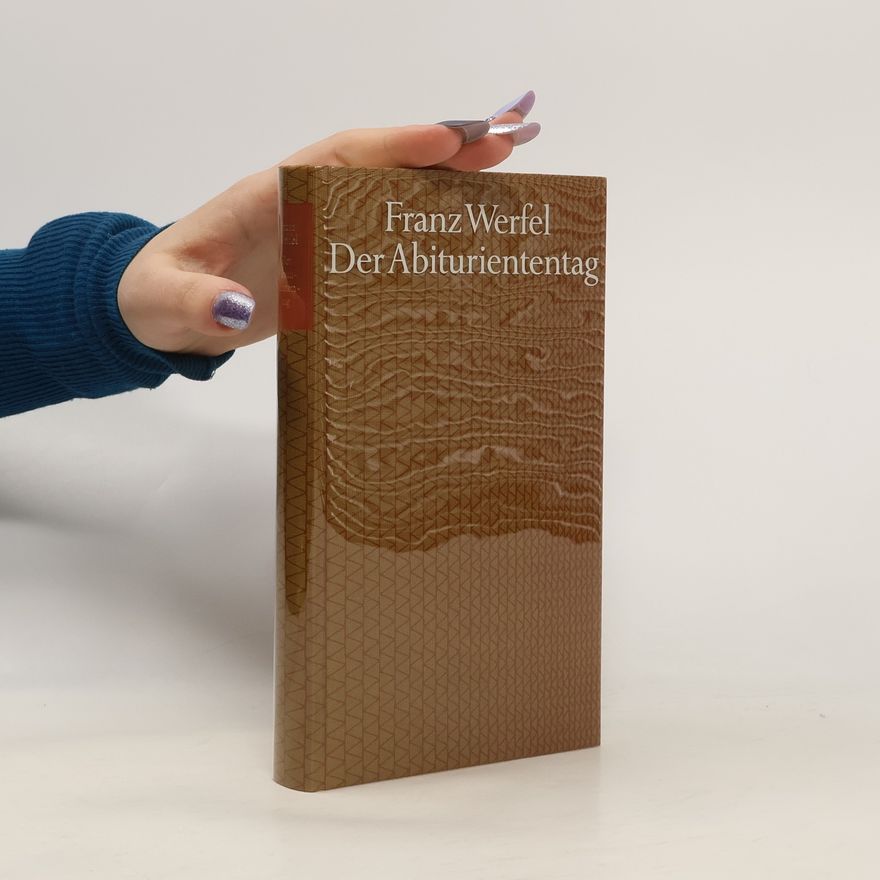Franz Werfel Der Abiturententag