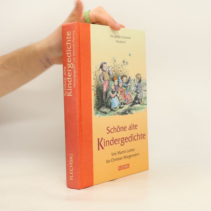 Heinrich Pleticha Schöne alte Kindergedichte