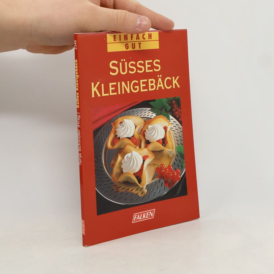 Tanja Schindler Süßes Kleingebäck