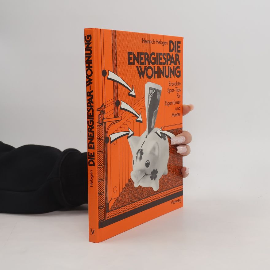 Heinrich Hebgen Die Energiespar-Wohnung