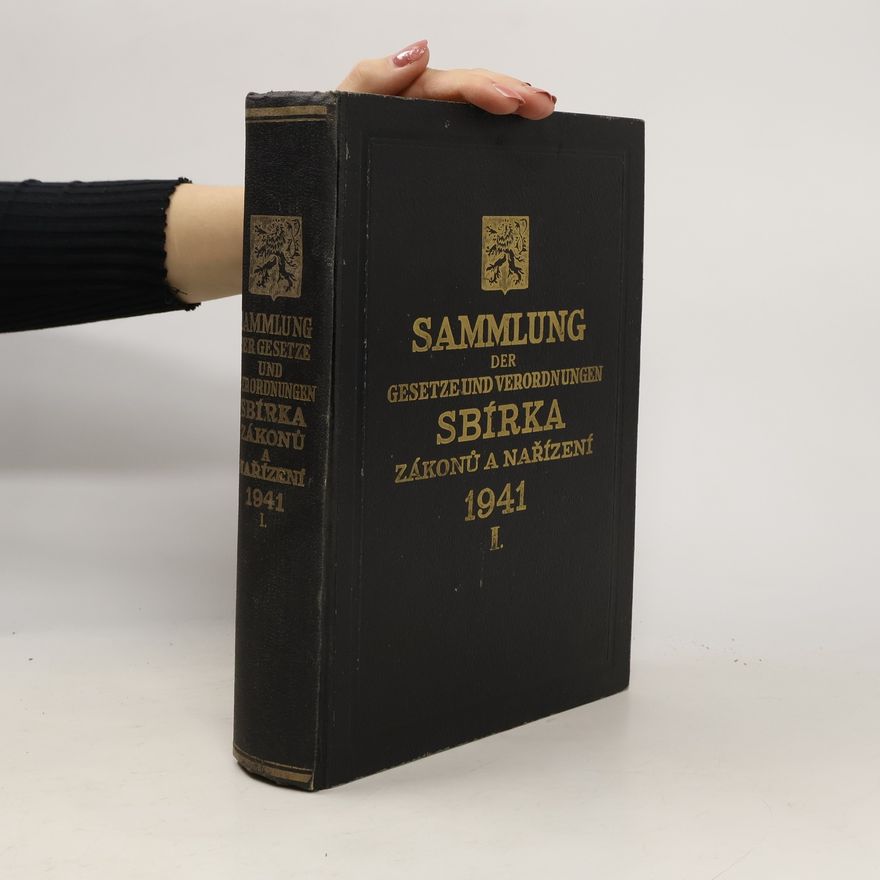 Kolektiv autorů Sammlung der Gesetze Verordnungen. Sbírka zákonů a nařízení 1941 1.