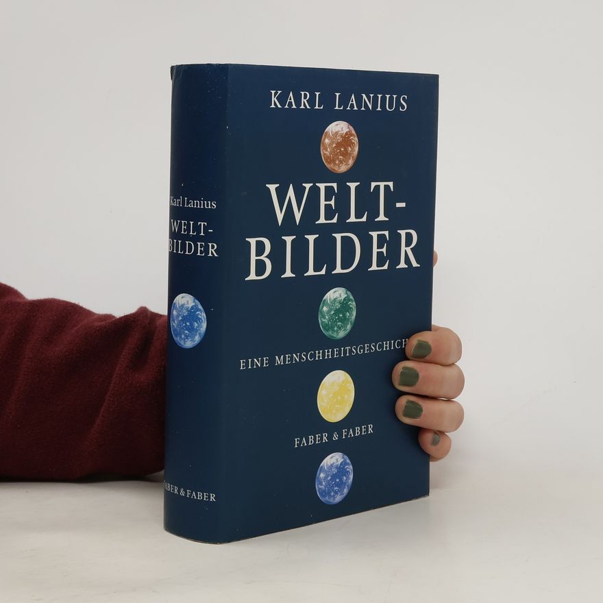 Karl Lanius Weltbilder