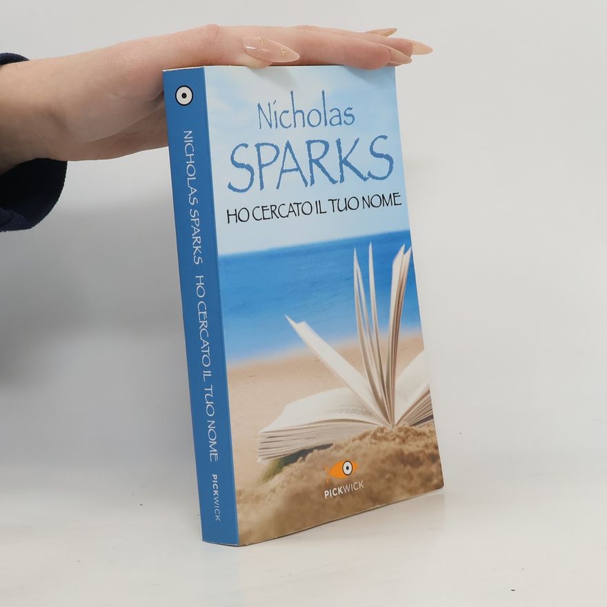 Nicholas Sparks Ho cercato il tuo nome