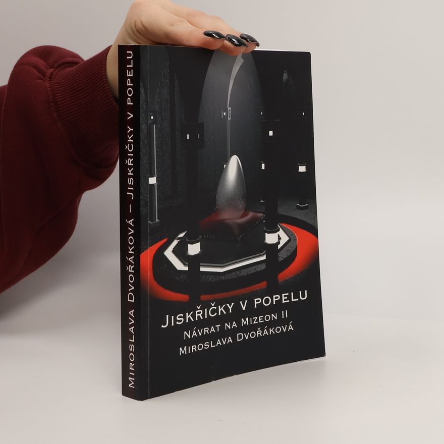 Miroslava Dvořáková Jiskřičky v popelu