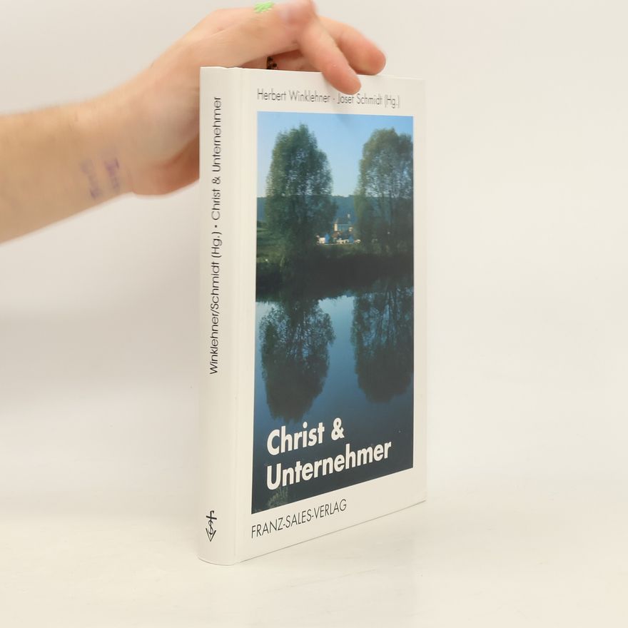 Herbert Winklehner Christ und Unternehmer