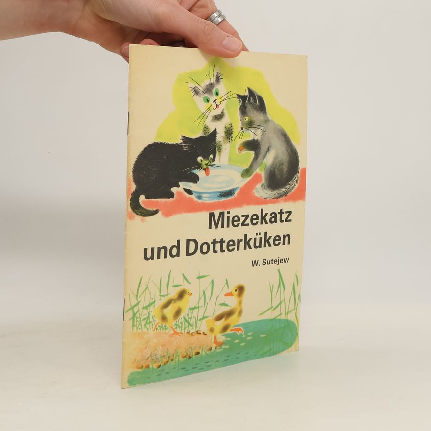 Vladimír Sutějev Miezekatz und Donnerküken