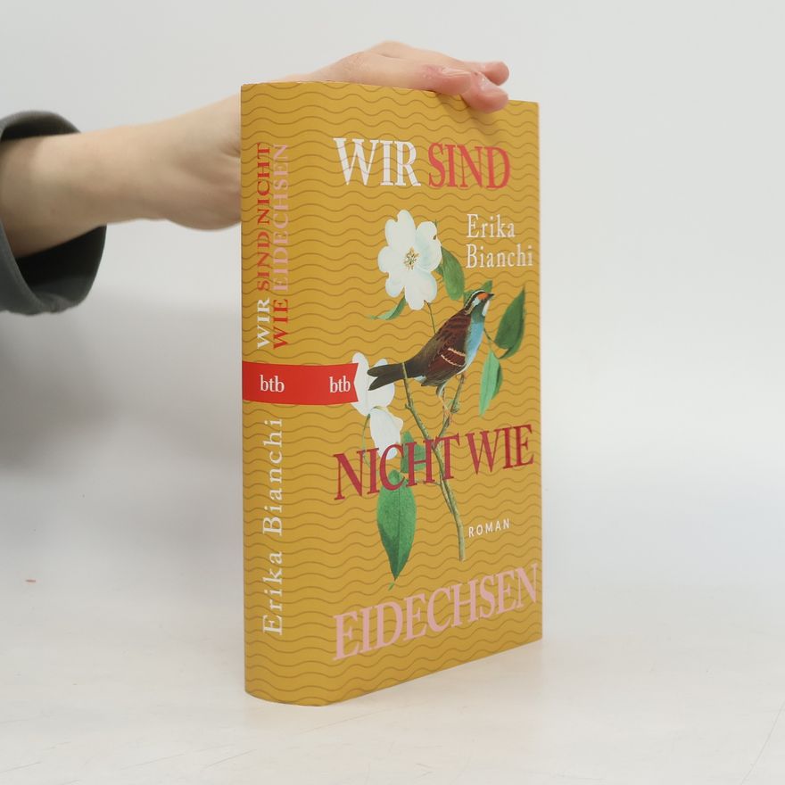 Erika Bianchi Wir sind nicht wie Eidechsen