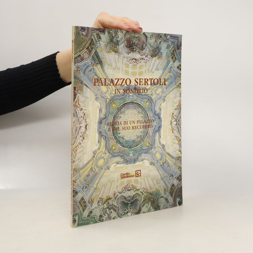 Various authors Palazzo Sertoli in Sondrio