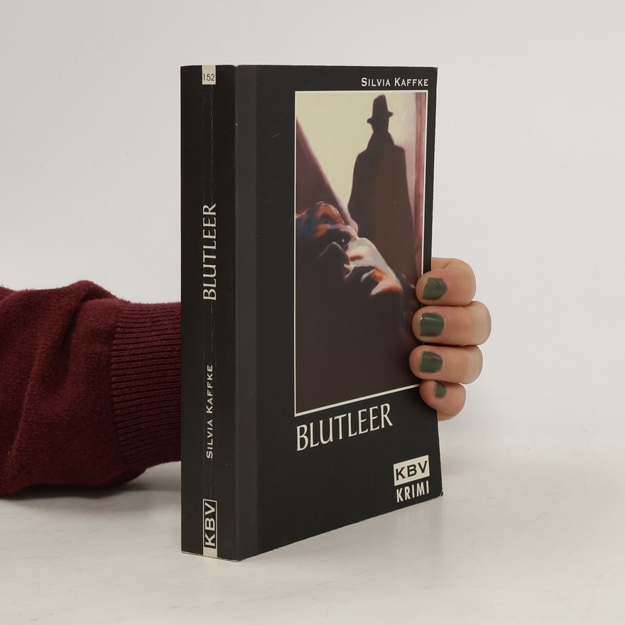 Silvia Kaffke Blutleer