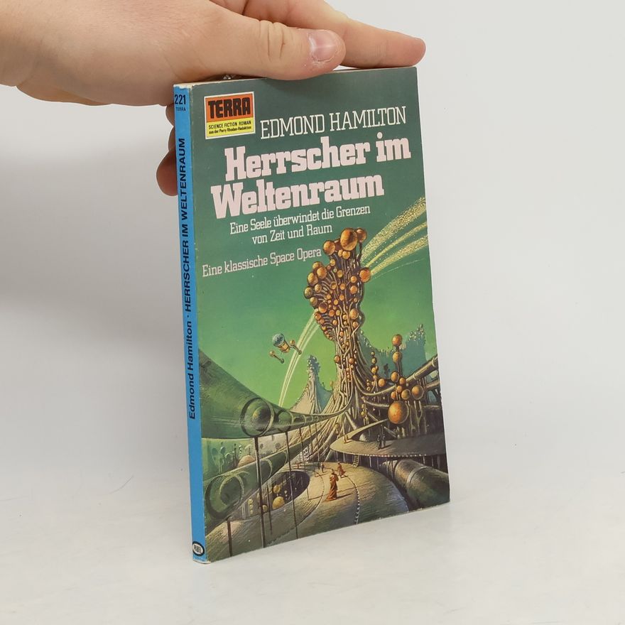 Edmond Hamilton Herrscher im Weltenraum