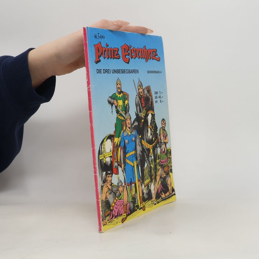 Autorenkollektiv Prinz Eisenherz, Sonderband 4. Die drei unbesiegbaren