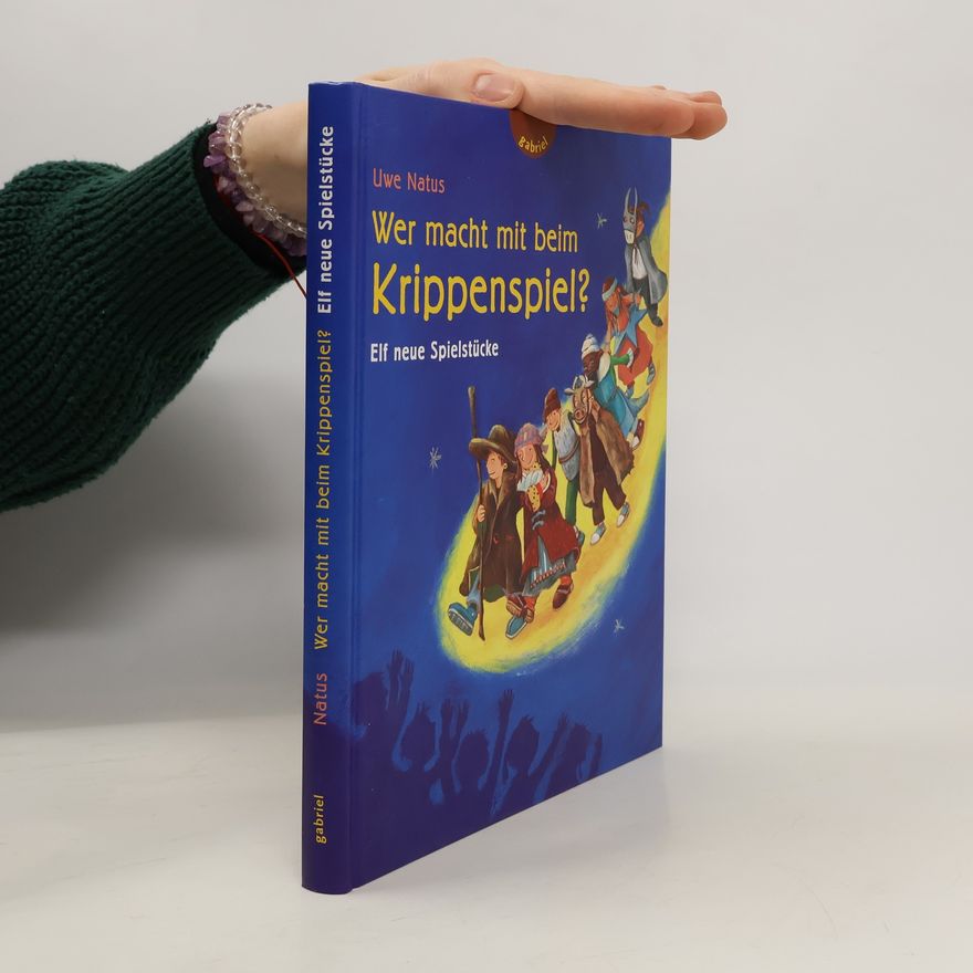 Uwe Natus Wer macht mit beim Krippenspiel?
