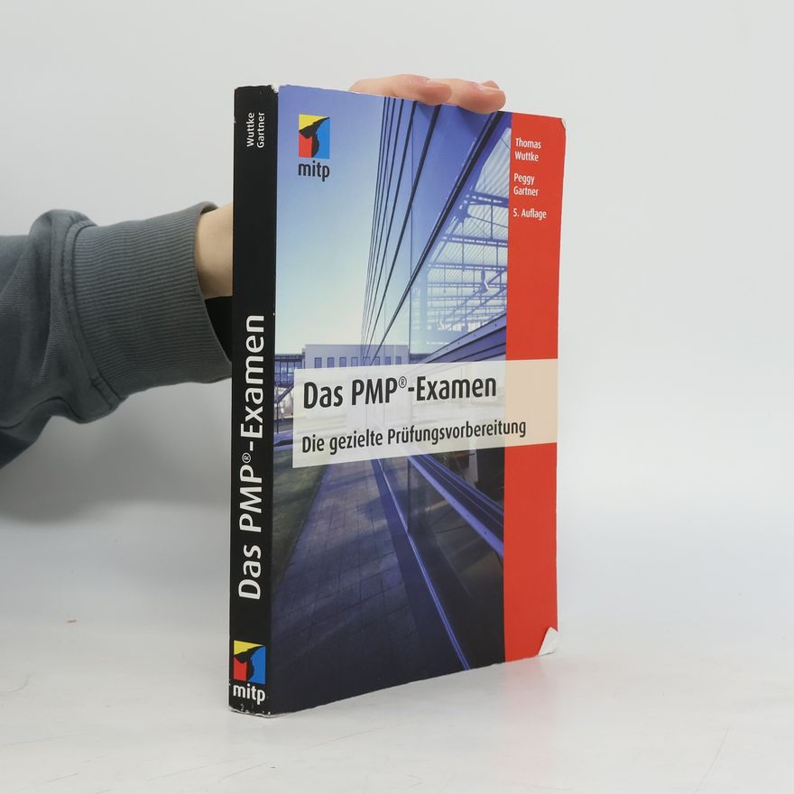 Peggy Gartner Das PMP®-Examen