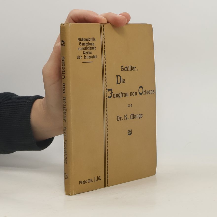 Friedrich Schiller Die Jungfrau von Orleans