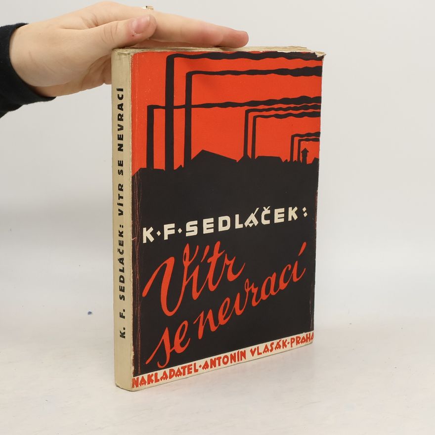 Květoslav František Sedláček Vítr se nevrací