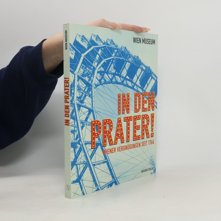 Ursula Storch In den Prater!