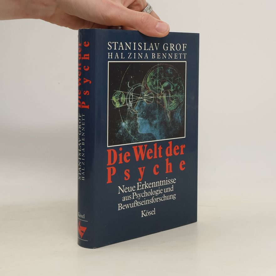 Stanislav Grof Die Welt der Psyche