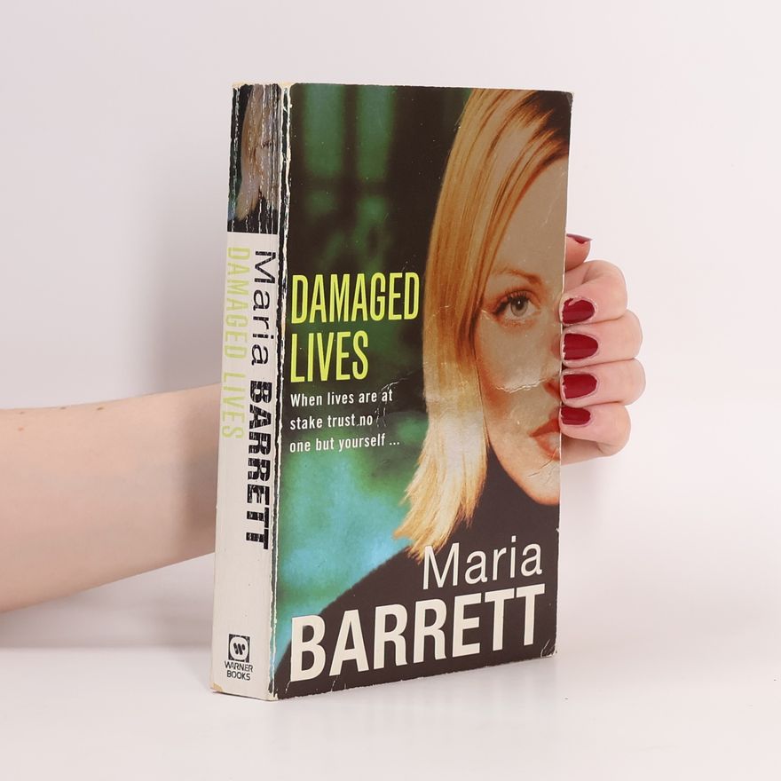 Maria Barrett Damaged Lives