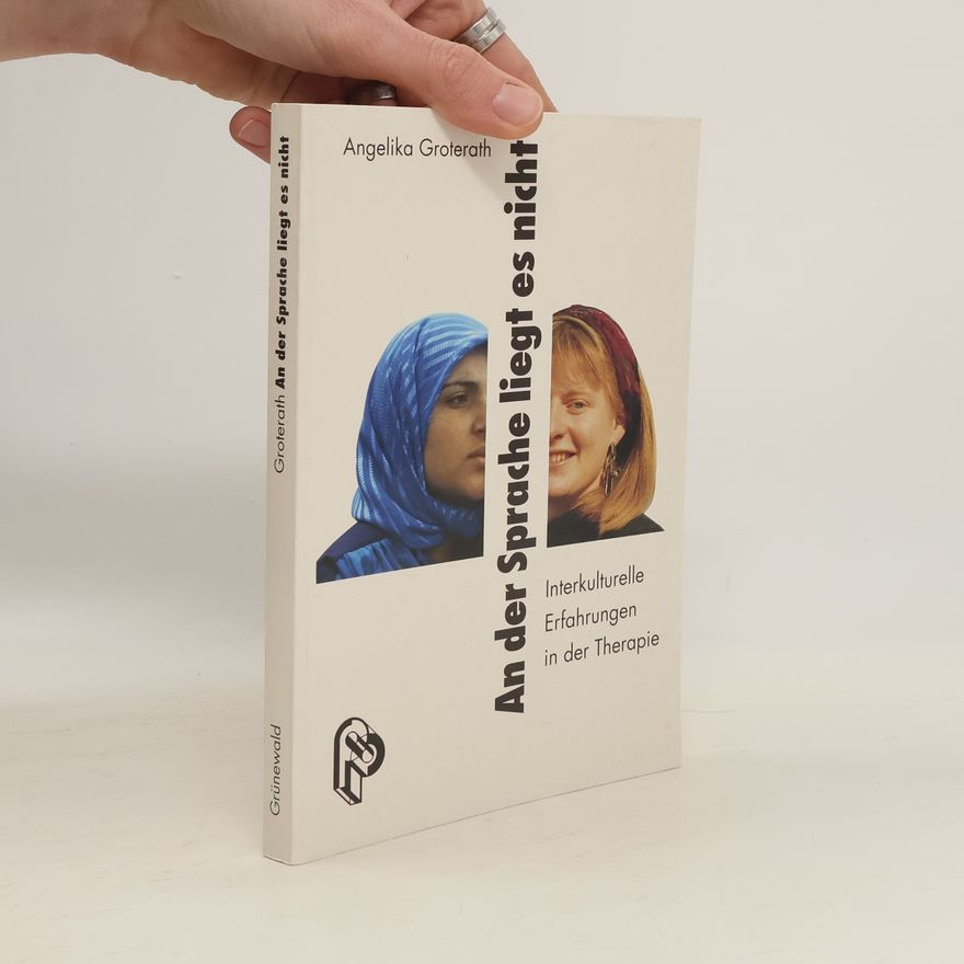 Angelika Groterath An der Sprache liegt es nicht