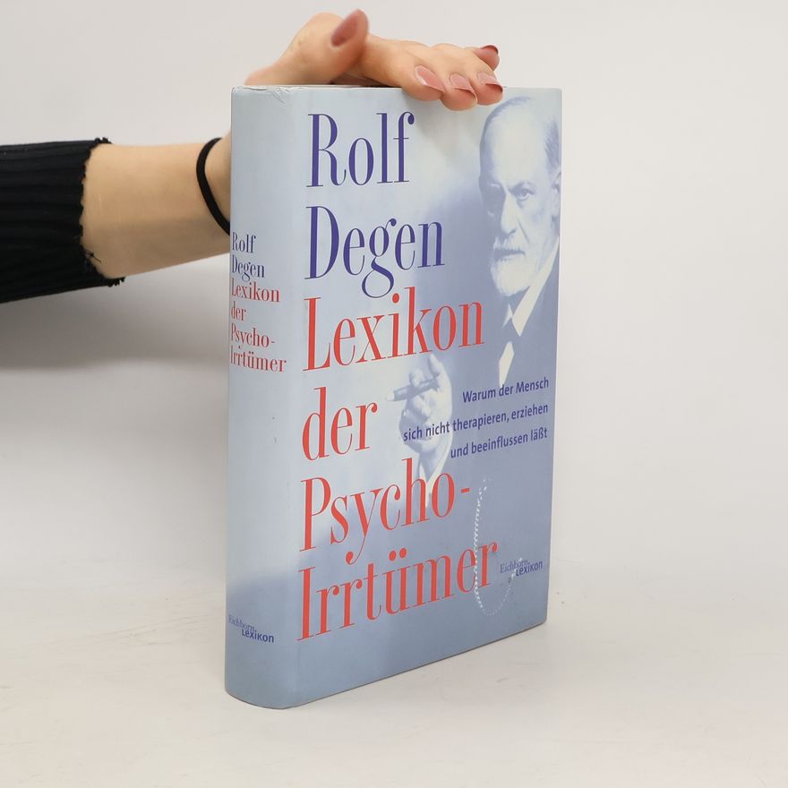 Rolf Degen Lexikon der Psycho-Irrtümer