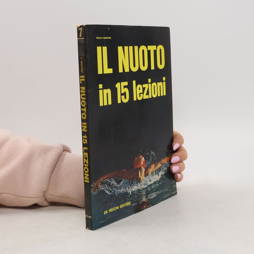Kolektív autorov Il nuoto in 15 lezioni