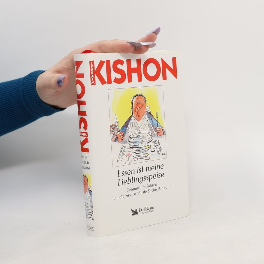 Efrajim Kišon Essen ist meine Lieblingsspeise