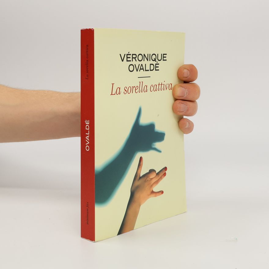 Véronique Ovaldé La sorella cattiva