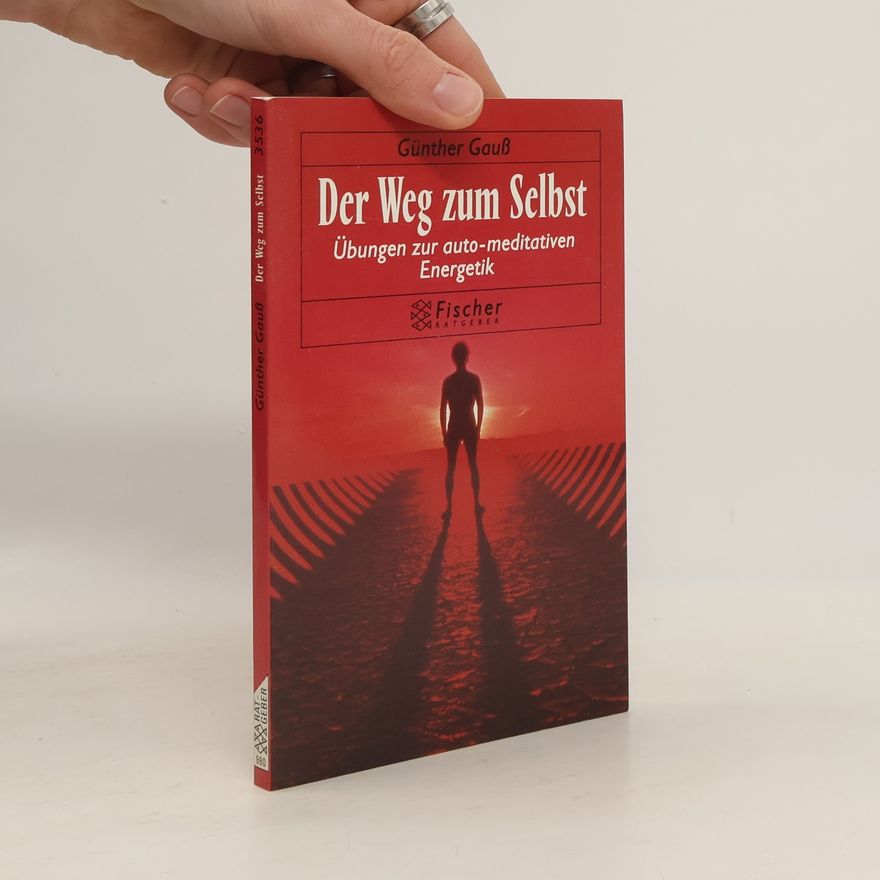Günther Gauß Der Weg zum Selbst