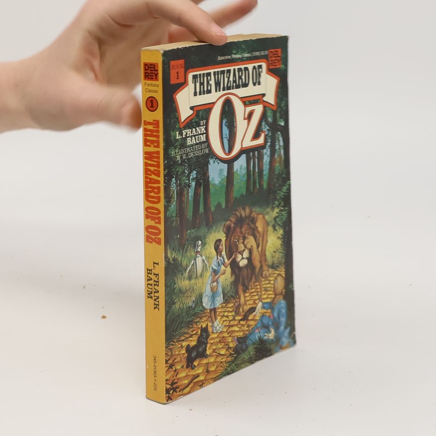 L. Frank Baum The Wizard of Oz
