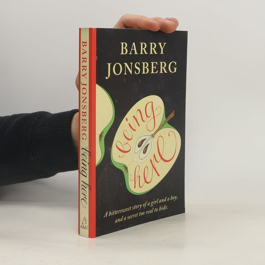 Barry Jonsberg Being Here