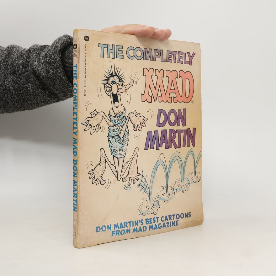 Jerry De Fuccio The Completely Mad Don Martin
