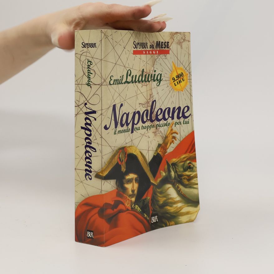 Emil Ludwig Superbur: Napoleone