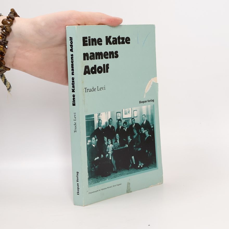 Trude Levi Eine Katze namens Adolf Originalausgabe