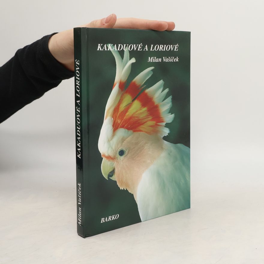 Milan Vašíček Kakaduové a loriové