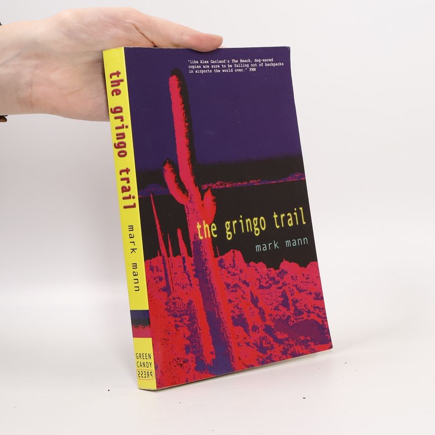 Mark Mann The Gringo Trail