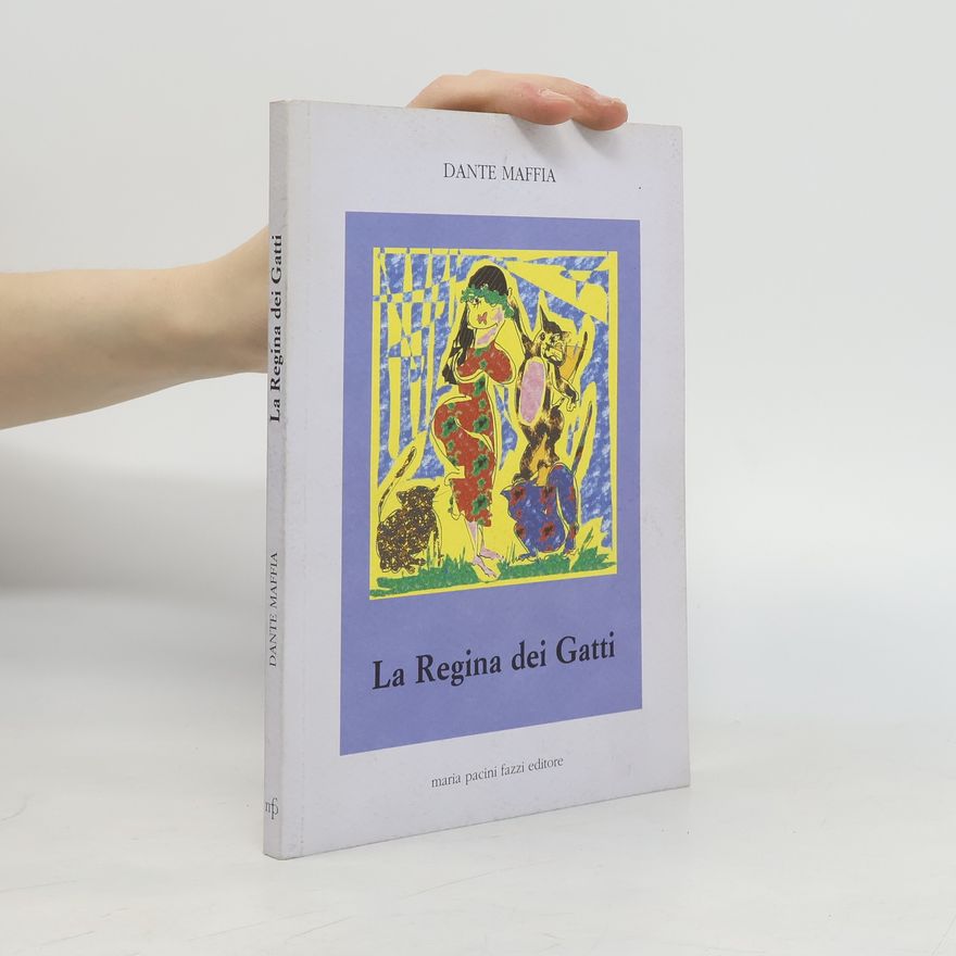 Dante Maffia La regina dei gatti