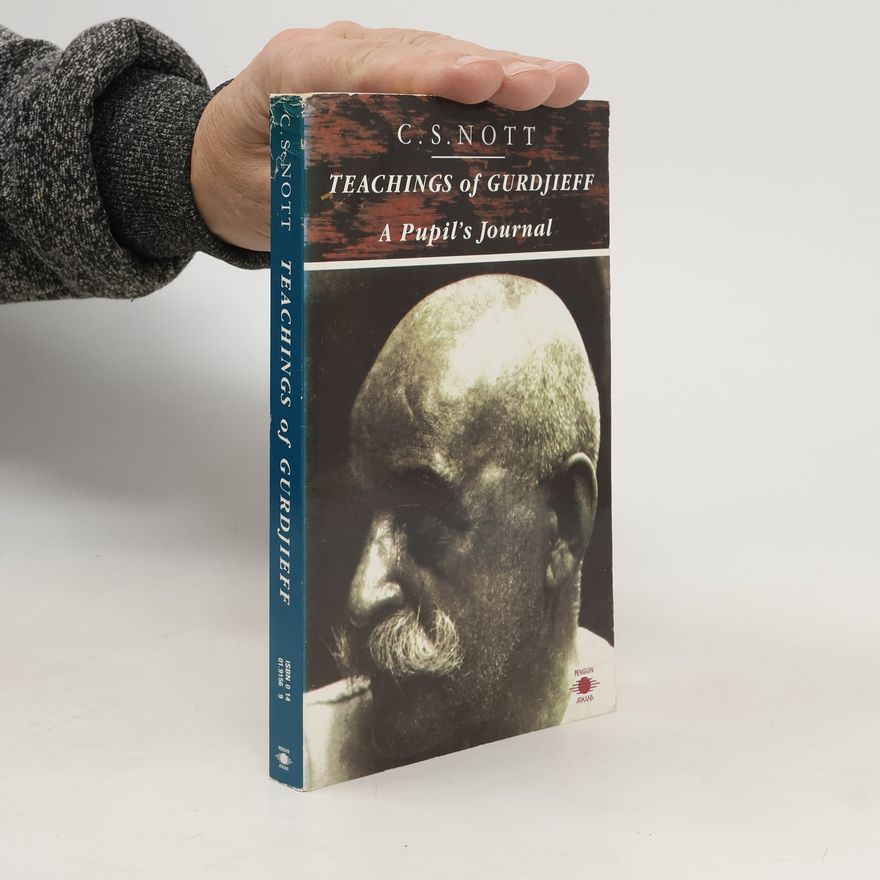 Stanley Charles Nott Teachings of Gurdjieff