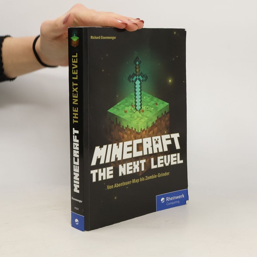 Richard Eisenmenger Minecraft - the Next Level
