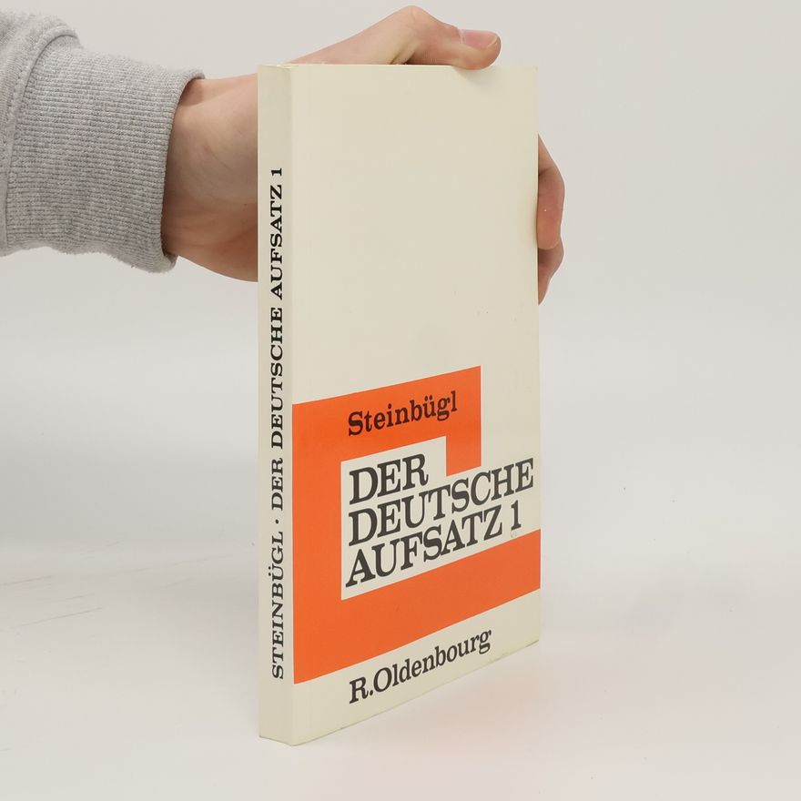 Eduard Steinbügl Der deutsche Aufsatz 1