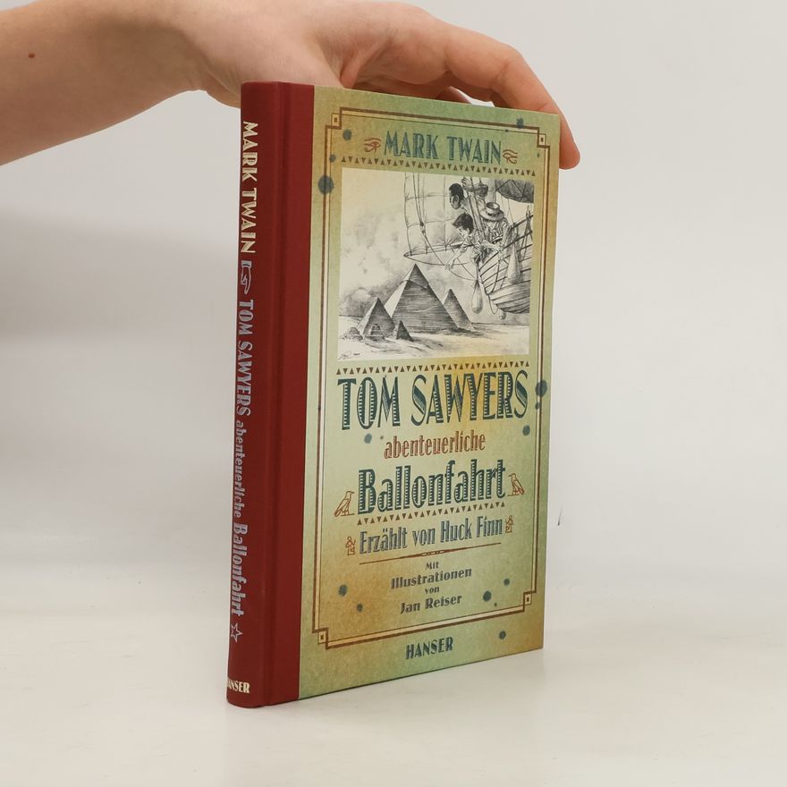 Mark Twain Tom Sawyers abenteuerliche Ballonfahrt