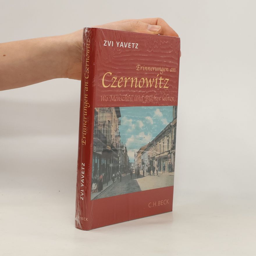 Tsevi Yaʿvets Erinnerungen an Czernowitz
