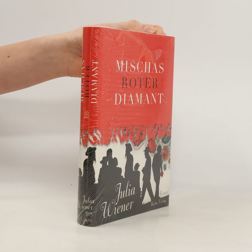 Julia Wiener Mischas roter Diamant