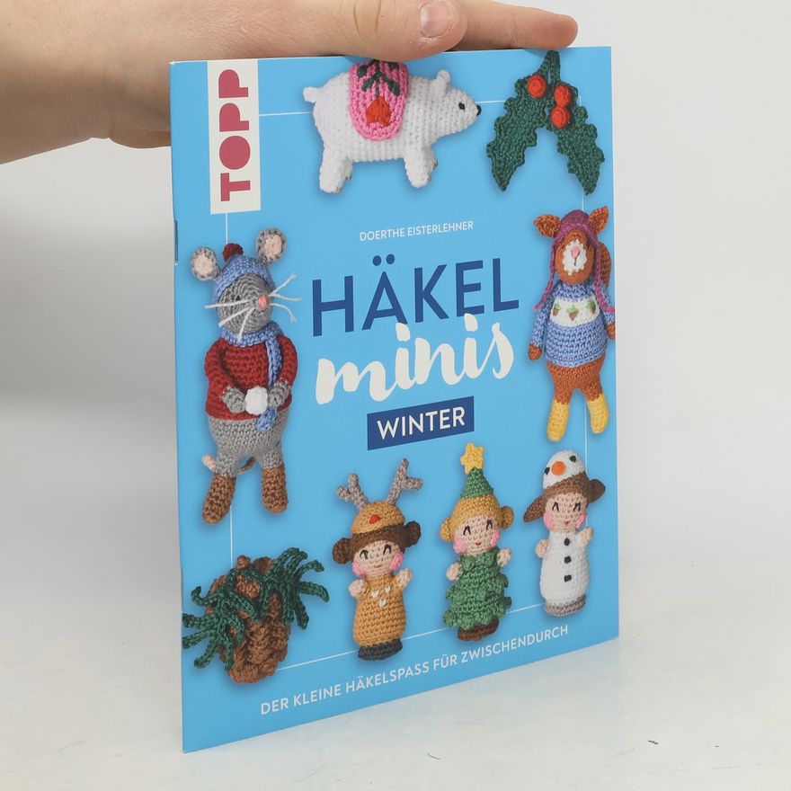 Doerthe Eisterlehner Häkel-Minis: Winter