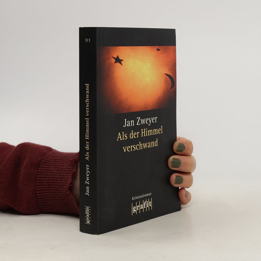 Jan Zweyer Als der Himmel verschwand